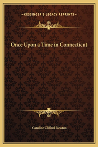 Once Upon a Time in Connecticut