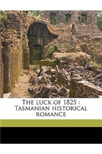 The Luck of 1825: Tasmanian Historical Romance