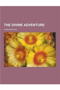 The Divine Adventure