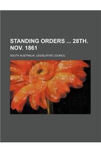 Standing Orders 28th. Nov. 1861
