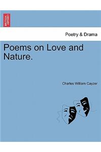 Poems on Love and Nature.