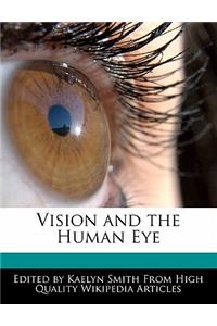 Vision and the Human Eye