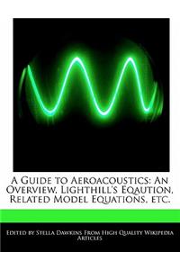 A Guide to Aeroacoustics
