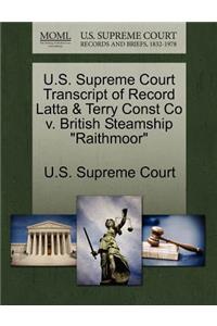 U.S. Supreme Court Transcript of Record Latta & Terry Const Co V. British Steamship 