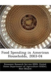 Food Spending in American Households, 2003-04