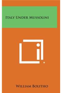 Italy Under Mussolini