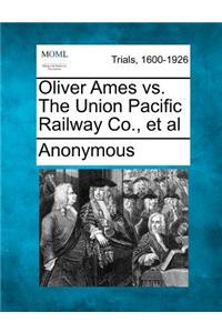 Oliver Ames vs. the Union Pacific Railway Co., et al