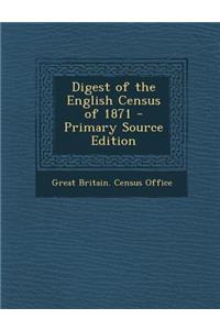 Digest of the English Census of 1871