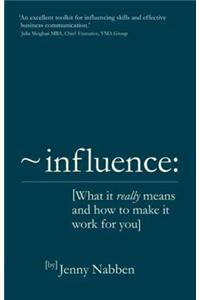 Influence