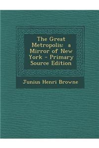 The Great Metropolis