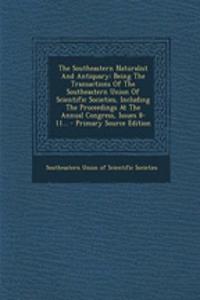 The Southeastern Naturalist and Antiquary
