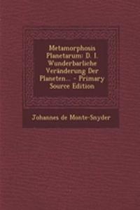 Metamorphosis Planetarum