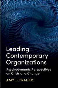 Leading Contemporary Organizations