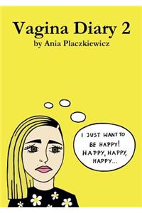 Vagina Diary 2