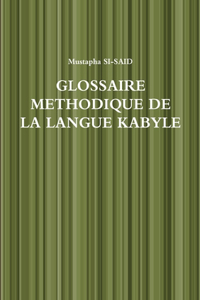 Glossaire Methodique De La Langue Kabyle