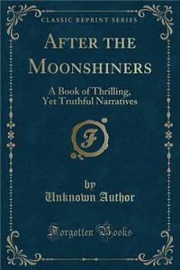 After the Moonshiners