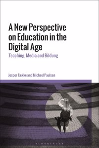 New Perspective on Education in the Digital Age