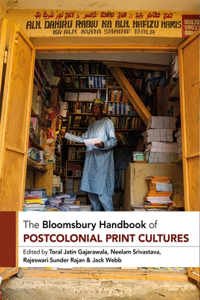 Bloomsbury Handbook of Postcolonial Print Cultures