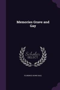 Memories Grave and Gay