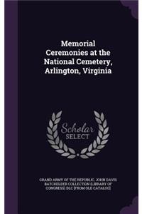 Memorial Ceremonies at the National Cemetery, Arlington, Virginia