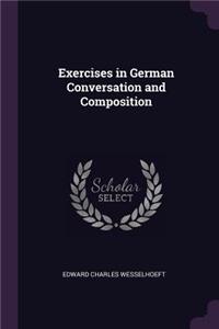 Exercises in German Conversation and Composition