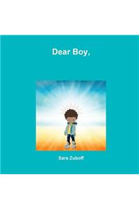 Dear Boy,