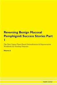 Reversing Benign Mucosal Pemphigoid
