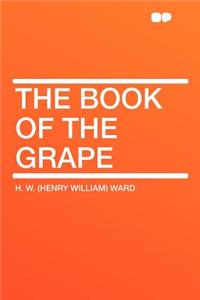 The Book of the Grape