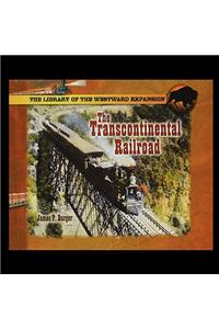 The Transcontinental Railroad