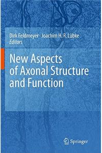 New Aspects of Axonal Structure and Function