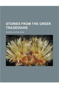 Stories from the Greek Tragedians