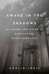 Awake in the Shadows