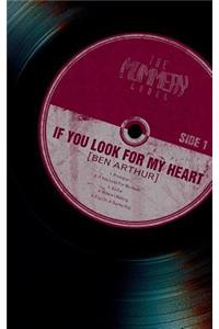 If You Look for My Heart