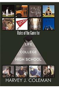 Rules of the Game for Life/College/High School