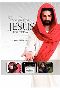 Translating Jesus for Today