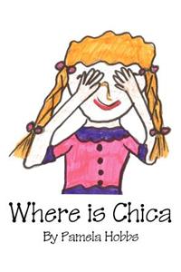 Where Is Chica