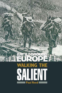 Walking the Salient - Ypres