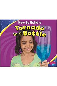 How to Build a Tornado in a Bottle