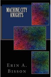 Machine City Knights