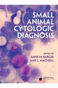 Small Animal Cytologic Diagnosis