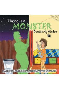 There Is a Monster Outside My Window