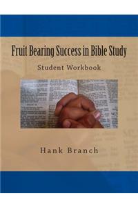 Fruit Bearing Success in Bible Study