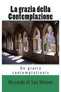 La grazia della Contemplazione