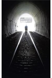 Darkness Into Light