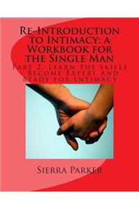 Re-Introduction to Intimacy
