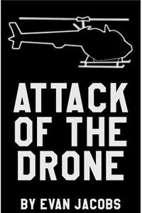 Attack Of The Drone