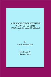 Season of Gratitude a Day at a Time.