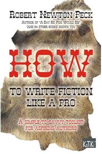 How to Write Fiction Like a Pro