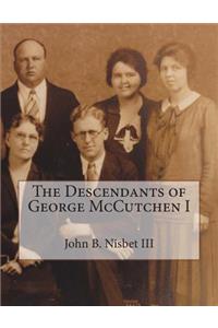 The Descendants of George McCutchen I