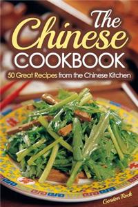 The Chinese Cookbook: 50 Great Recipes from the Chinese Kitchen